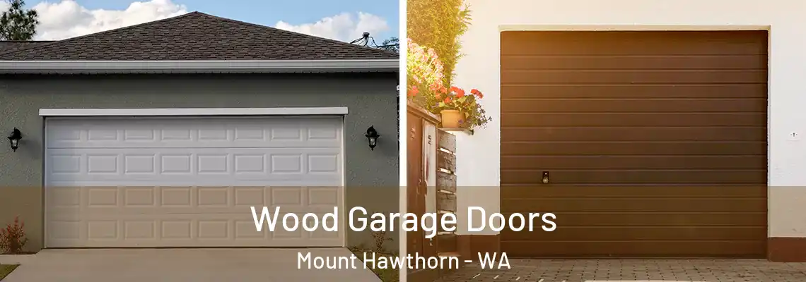Wood Garage Doors Mount Hawthorn - WA