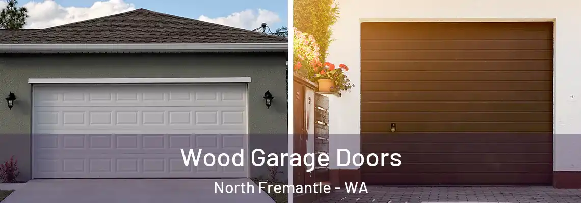 Wood Garage Doors North Fremantle - WA