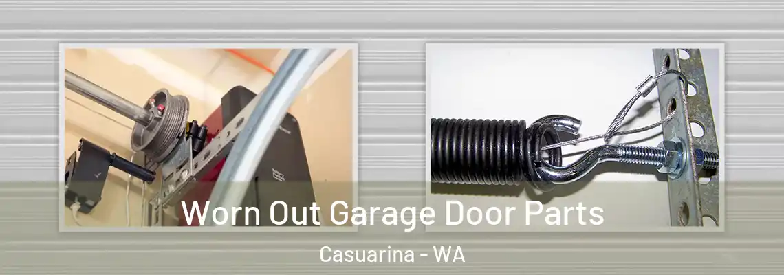 Worn Out Garage Door Parts Casuarina - WA
