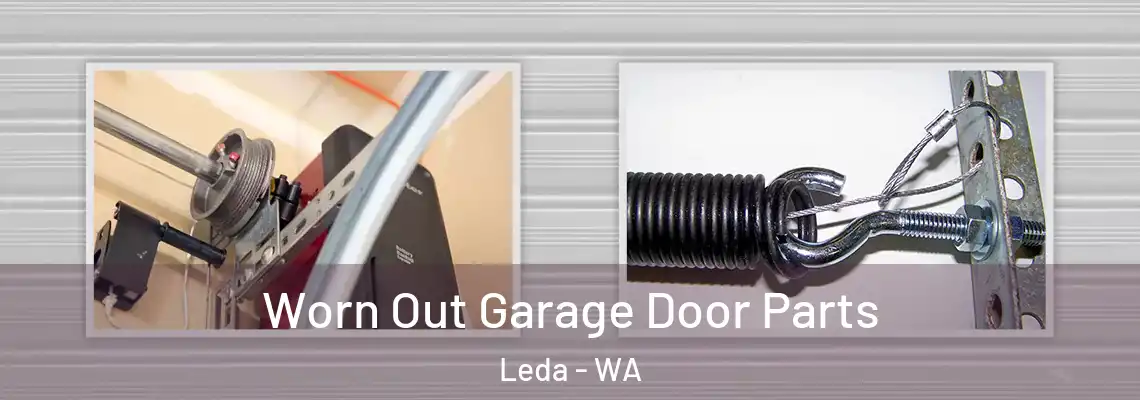 Worn Out Garage Door Parts Leda - WA